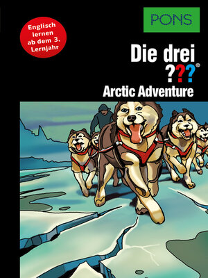 cover image of PONS Die drei ??? Fragezeichen Arctic Adventure